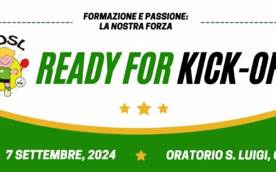 Invito al Kick Off 2024 della POSL “Formazione e Passione: la nostra forza” (Oratorio S. Luigi, 7 settembre, ore 9)